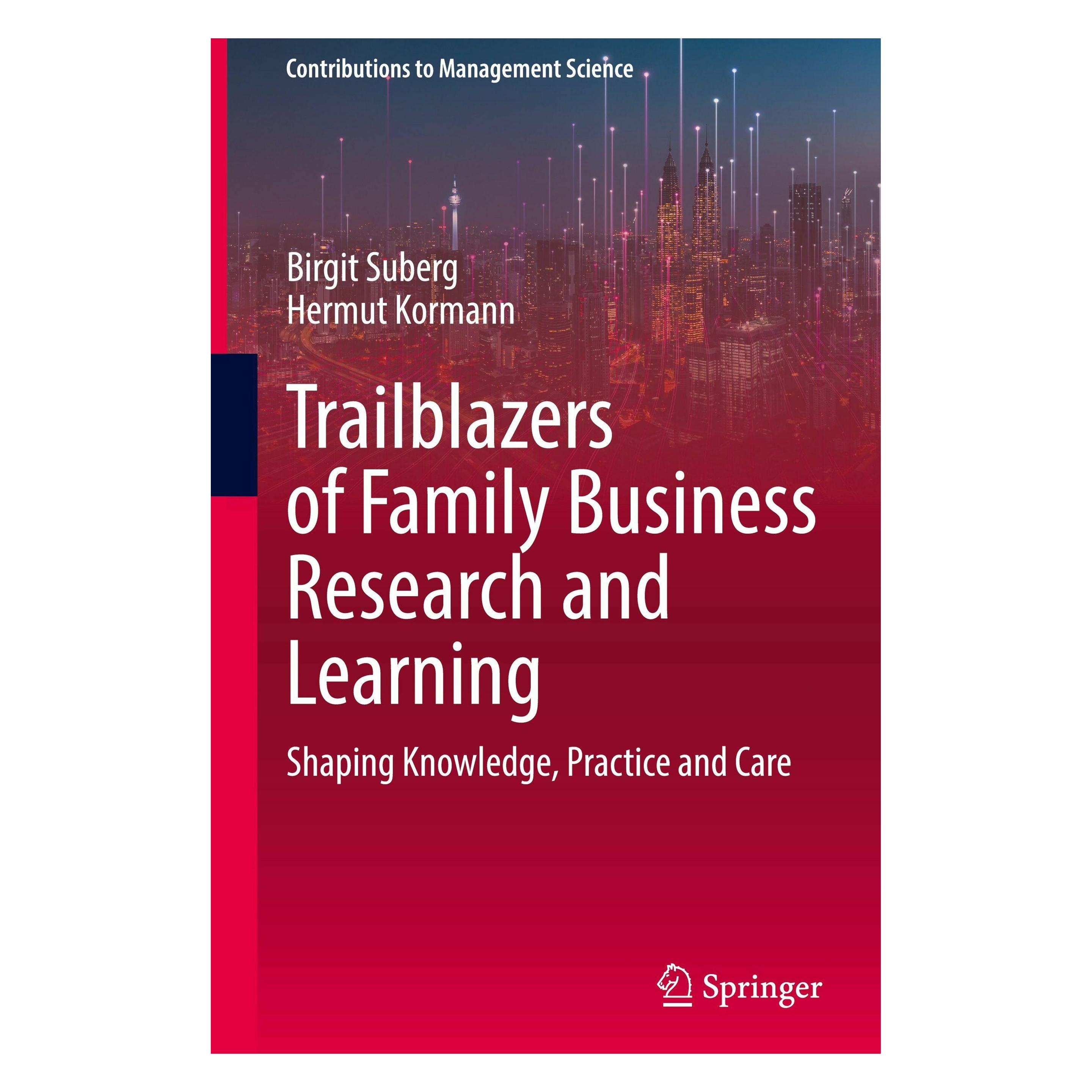 Springer Trailblazers of Family Business Research and Learning (Englisch, Hardcover, Birgit Suberg, Hermut Kormann) (65430093)