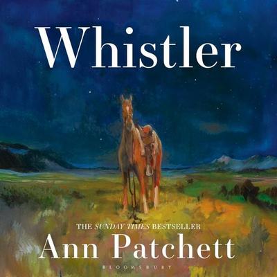 Whistler - Ann Patchett, Audio, 9781037208188