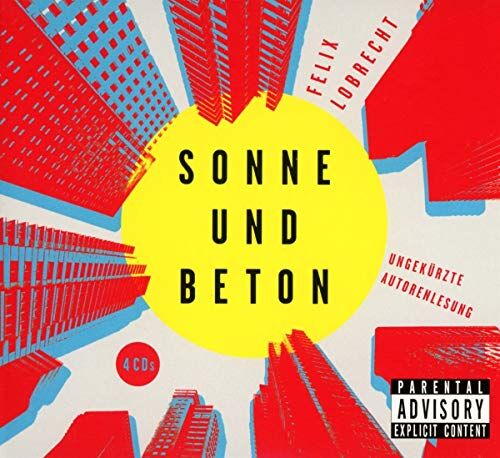 Felix Lobrecht - Sonne und Beton: Ungekürzt. - Preis vom 14.10.2026 23:07:16 h