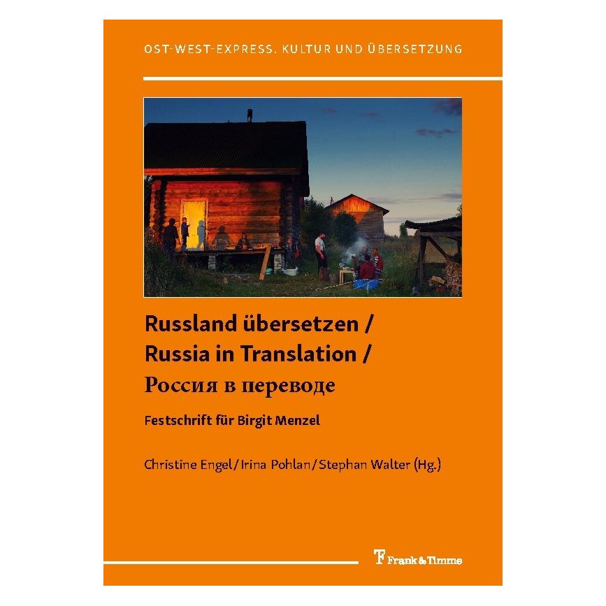 Frank & Timme Russland übersetzen / Russia in Translation / (Deutsch, Englisch, Softcover, Christine Engel, Irina Pohlan, Stephan Walter) (56150439)