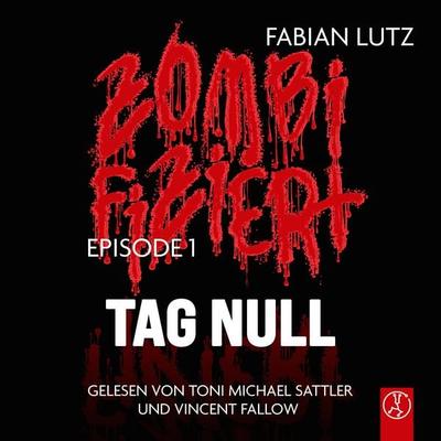 Zombifiziert - Tag Null - Fabian Lutz, Download, 9783946309840
