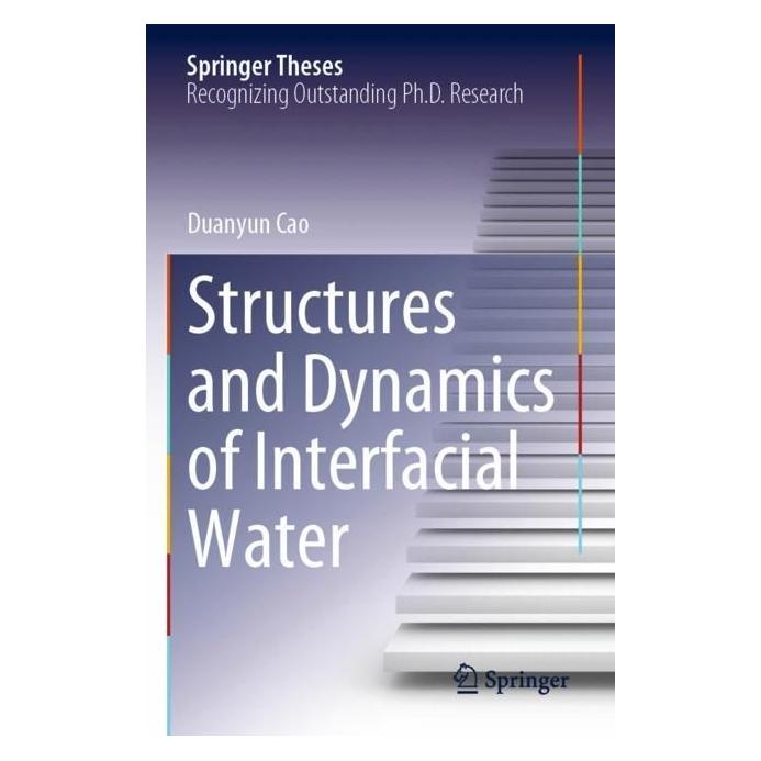 Springer Structures and Dynamics of Interfacial Water (Englisch, Softcover, Duanyun Cao) (57019196)
