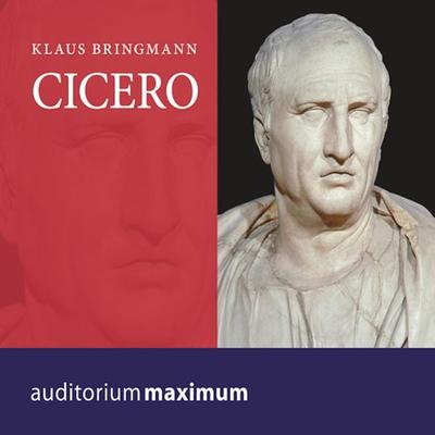 Cicero (Ungekürzt) - Klaus Bringmann, Audio, 9788711810248