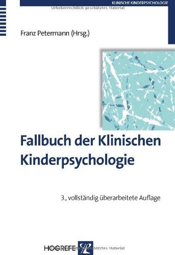 Franz Petermann - Fallbuch der Klinischen Kinderpsychologie - Preis vom 11.10.2026 03:10:56 h
