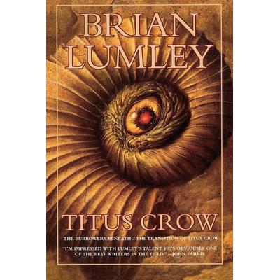 Titus Crow, Volume 1, Taschenbuch von Brian Lumley, St. Martins Press-3PL, 978-0-312-86867-3