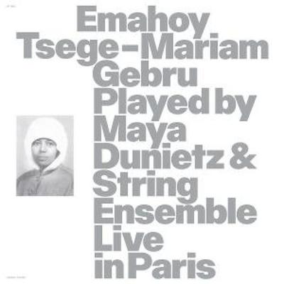 Played By Maya Dunietz & String Ensemble (Live in - Emahoy Tsege Mariam Gebru, CD