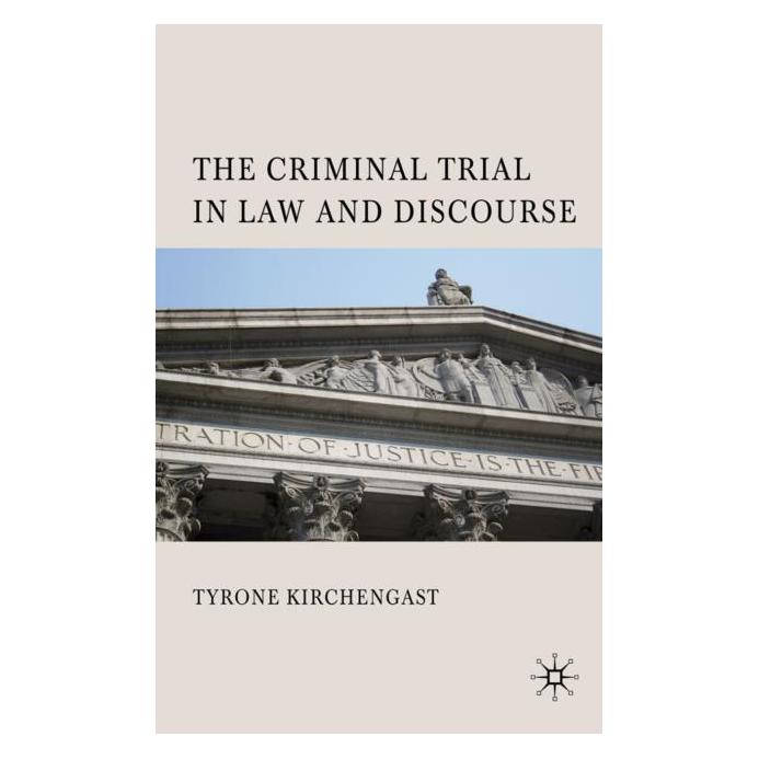 Palgrave Macmillan Uk Kirchengast:The Criminal Trial in Law a (Englisch, Hardcover, T. Kirchengast) (63039126)