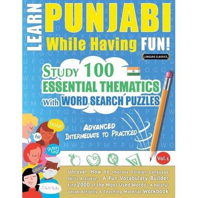 LEARN PUNJABI WHILE HAVING FUN! - ADVANCED, Taschenbuch von Linguas Classics, Linguas Classics