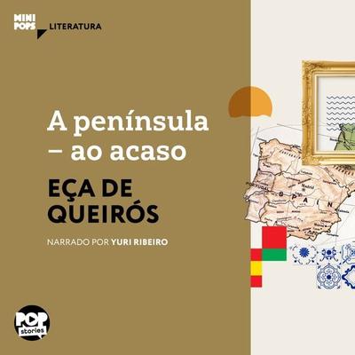A península - ao acaso - Eça de Queirós, Audio, 9786554111980
