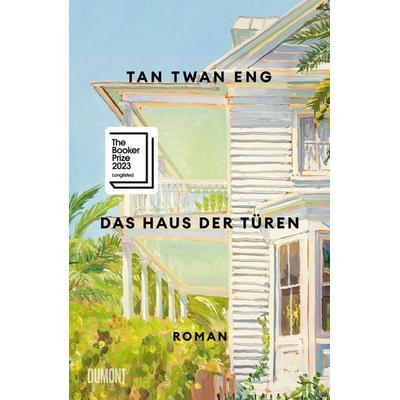 Das Haus der Türen, Gebundene Ausgabe von Tan Twan Eng, DuMont Buchverlag, 978-3-7558-0018-7