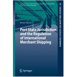 Port State Jurisdiction and the Regulation of International Merchant Shipping, Fachbücher von Bevan Marten