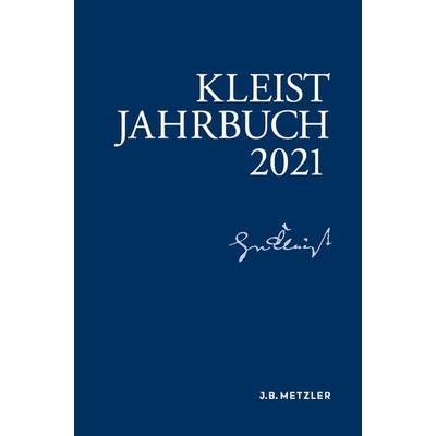Kleist-Jahrbuch 2021, Taschenbuch von , Springer Berlin, 978-3-662-64173-6
