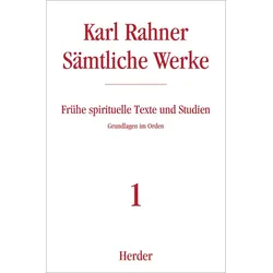 Rahner:Frühe spirituelle Texte und Stud, Sachbücher