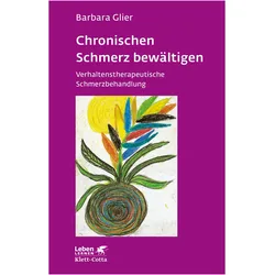 Chronische Schmerzen bewältigen, Fachbücher von Barbara Glier