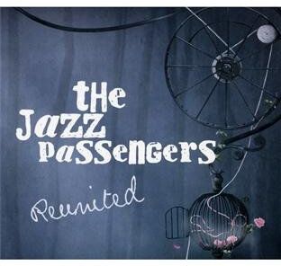 Jazz Passengers - Reunited - Preis vom 09.10.2026 07:28:09 h