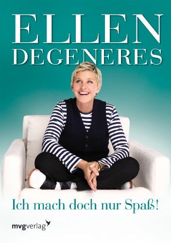 Ellen DeGeneres - Ich mach doch nur Spaß!: Und andere Dinge, die Ihnen helfen könnten, es aber wahrscheinlich nicht tun - Preis vom 09.10.2026 07:28:09 h