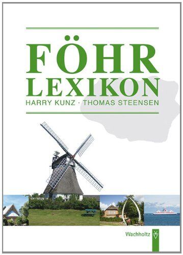 Harry Kunz - Föhr Lexikon - Preis vom 01.10.2026 17:08:56 h