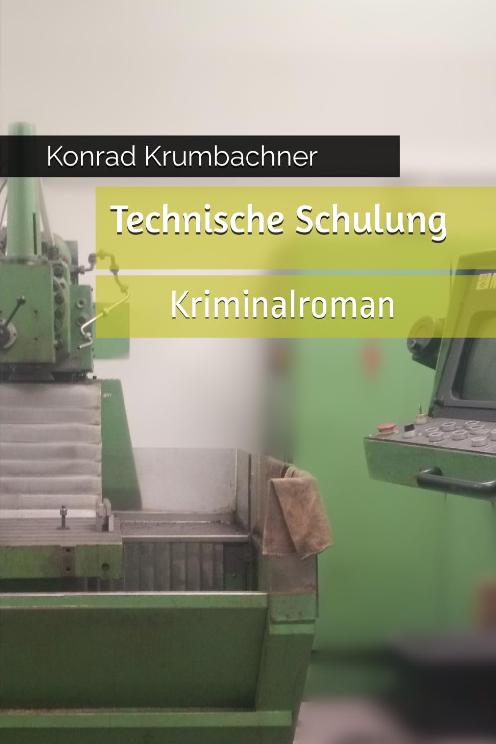 Konrad Krumbachner - Technische Schulung: Kriminalroman - Preis vom 09.10.2026 07:28:09 h
