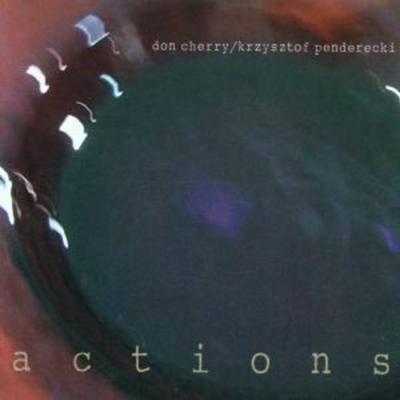 Actions - Don Cherry,Krzysztof Penderecki, CD