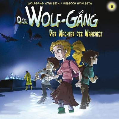 03: Der Wächter der Wahrheit - Jana Gross,Katrin Wiegand,Rebecca Hohlbein,Wolfgang Hohlbein, Audio, 4057664894724