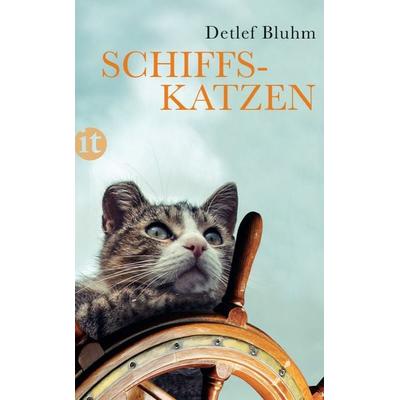 Schiffskatzen, Taschenbuch von Detlef Bluhm, Insel, 978-3-458-36011-7