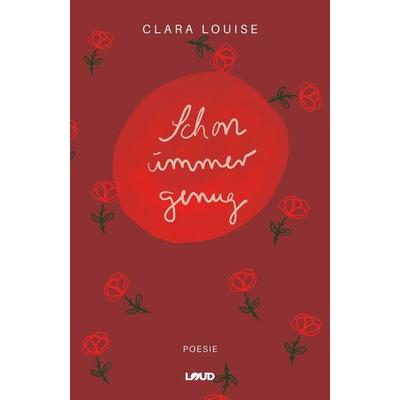 Schon immer genug, Gebundene Ausgabe von Clara Louise, Nova MD, 978-3-9859531-6-5