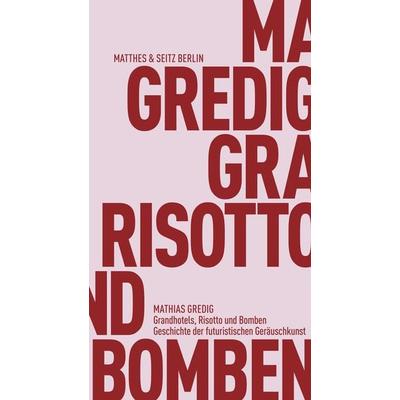 Grandhotels, Risotto und Bomben -