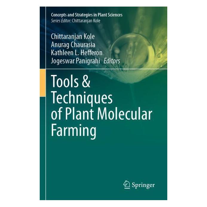 Springer Tools & Techniques of Plant Molecular Farming (Englisch, Softcover, Anurag Chaurasia, Chittaranjan Kole, Jogeswar Panigrahi, Kathleen L Hefferon) (57161395)