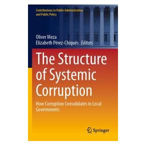 Umbreit The Structure of Systemic Corruption (Englisch, Softcover, Oliver Meza, Pérez-Chiqués) (74700194)