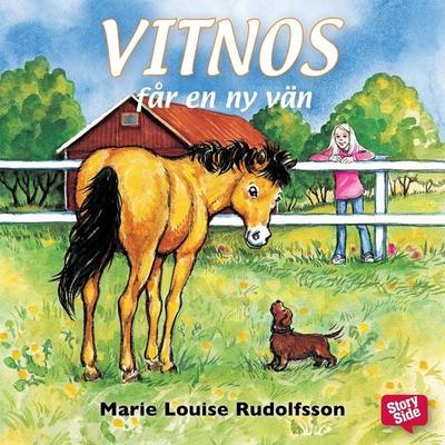 Vitnos får en ny vän - Marie Louise Rudolfsson, Audio, 9789176135624