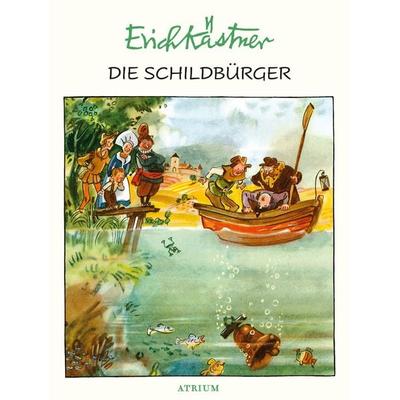 Die Schildbürger, Gebundene Ausgabe von Erich Kästner, Atrium Verlag AG, 978-3-85535-618-8