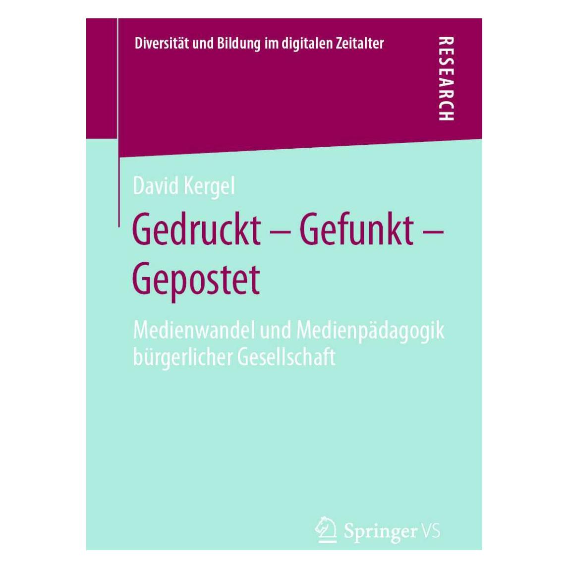 Springer Gedruckt - Gefunkt - Gepostet (Deutsch, Softcover, David Kergel) (39025386)