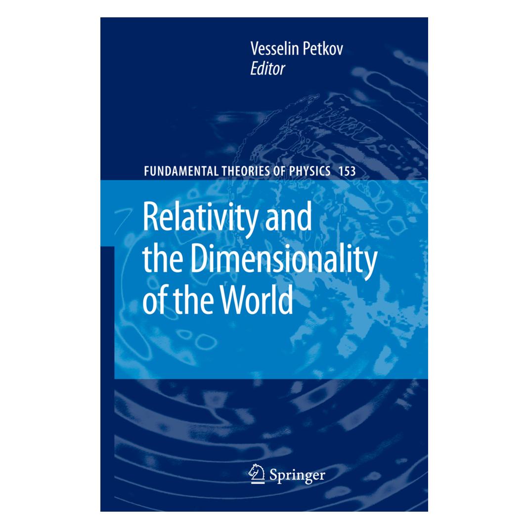 Springer Relativity and the Dimensionality of the World (Englisch, Softcover, Vesselin Petkov) (55378689)