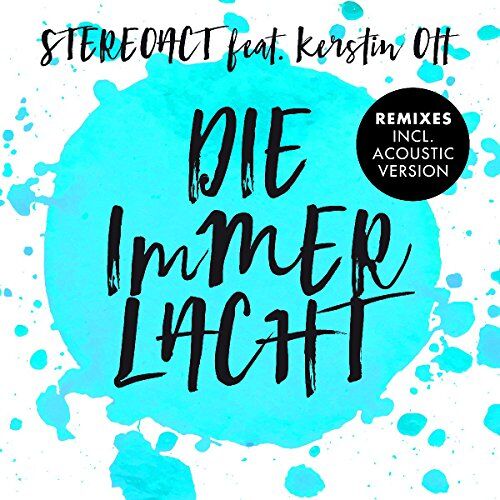 Kerstin Stereoact Feat. Ott - Die Immer Lacht (7-Track Maxi) - Preis vom 08.10.2026 07:26:42 h