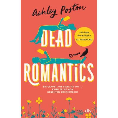 Dead Romantics, Taschenbuch von Ashley Poston, dtv