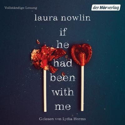 If he had been with me - Laura Nowlin, Audio, 9783844550429