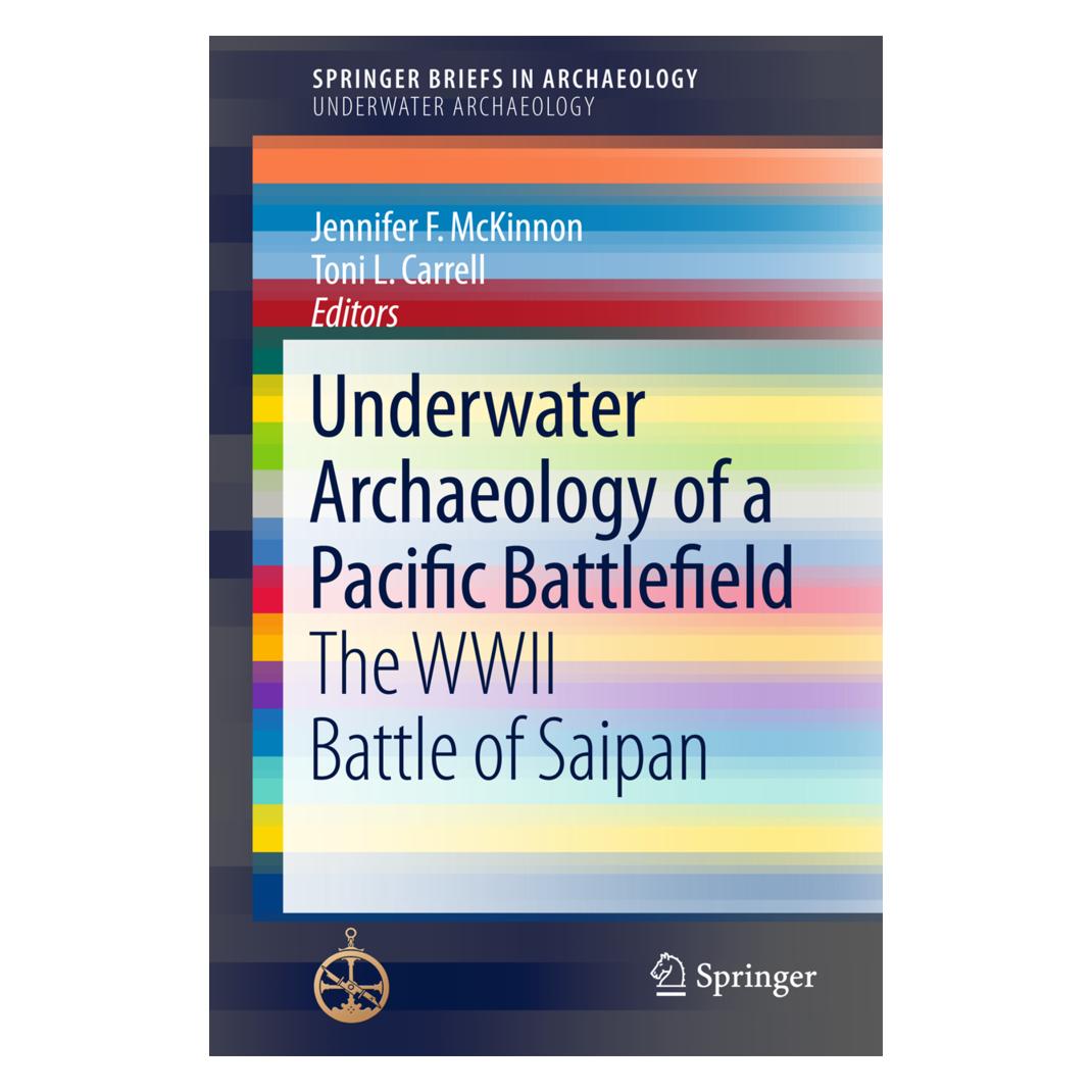 Springer Underwater Archaeology of a Pacific Battlefield (Englisch, Softcover, Jennifer F. McKinnon, Toni L. Carrell) (55583308)