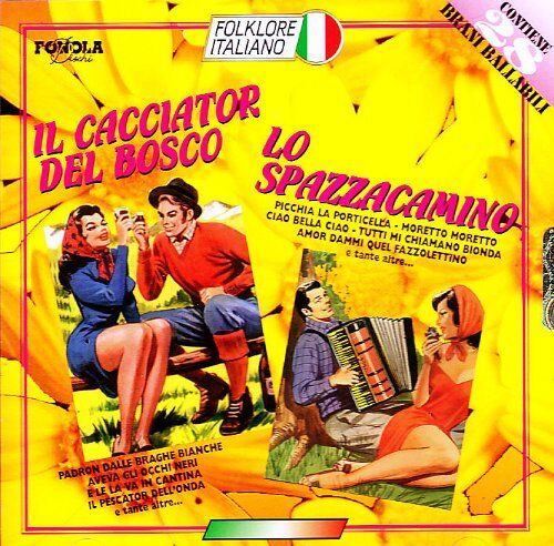 Vari-Folklore Italiano V.2 - Folklore Italiano Vol.2 - Il Cacciator Del Bosco - Lo Spazzacamino - Preis vom 09.10.2026 07:28:09 h
