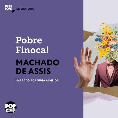 Pobre Finoca! - Machado de Assis, Audio, 9786554115520