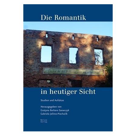 Neisse Die Romantik in heutiger Sicht (Deutsch, Softcover, Gabriela Jelitto-Piechulik, Grazyna Barbara Szewczyk) (55868757)