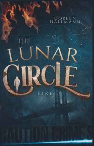 Doreen Hallmann - The Lunar Circle: Fire - Urban Fantasy Vampire Romance (Band 1) - Preis vom 09.10.2026 07:28:09 h