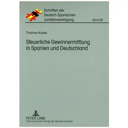 Steuerliche Gewinnermittlung in Spanien und Deutschland, Fachbücher von Thomas Kaiser