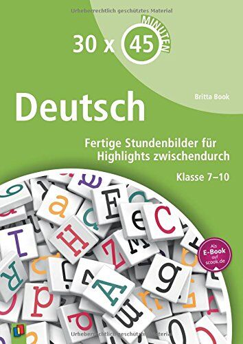 Britta Book - 30 x 45 Minuten - Deutsch: Fertige Stundenbilder für Highlights zwischendurch Klasse 7-10 - Preis vom 10.10.2026 11:48:34 h