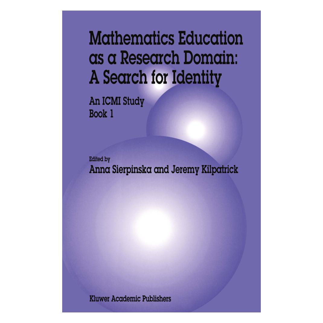 Springer Mathematics Education as a Research Domain: A Search for Identity (Englisch, Softcover, Anna Sierpinska, Jeremy Kilpatrick) (55553017)