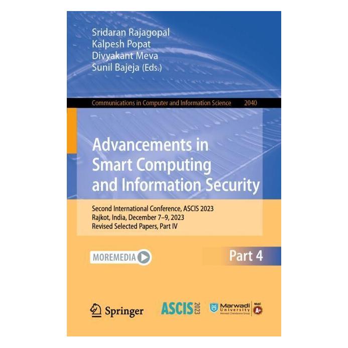 Springer Advancements in Smart Computing and Information Security (Englisch, Softcover, Divyakant Meva, Kalpesh Popat, Sridaran Rajagopal, Sunil Bajeja) (57035070)