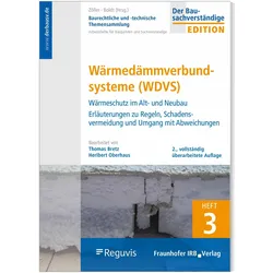 Baurechtliche und -technische Themensammlung, 2. Auflage Heft 3: Wärmedämmverbundsysteme (WDVS), Fachbücher von Matthias Zöller, Mark Seibel, Thomas Bretz, Heribert Oberhaus