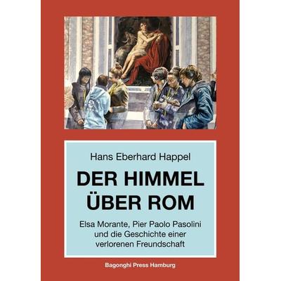 Der Himmel über Rom, Taschenbuch von Hans Eberhard Happel, Tredition, 978-3-347-55349-1