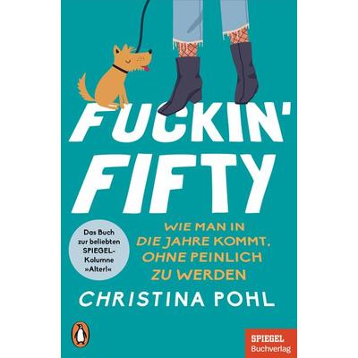 Fuckin' Fifty, Taschenbuch von Christina Pohl, Penguin