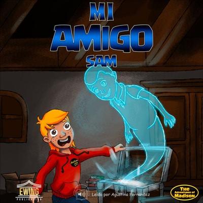 Mi Amigo Sam - Mason Ewing,Zacharie Malek, Audio, 9782492934179