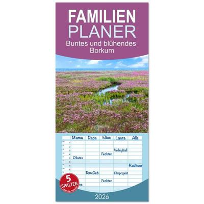 Familienplaner 2026 - Buntes und blühendes Borkum mit 5 Spalten (Wandkalender, 21 x 45 cm) CALVENDO